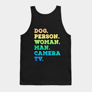 Dog Person Woman Man Camera Tv Tank Top